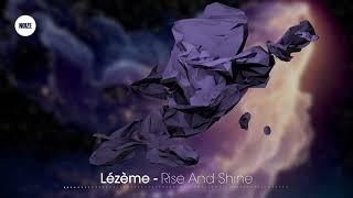 Lézème - Rise And Shine (Drum & Bass | NOIZE)
