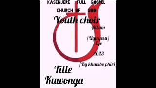 kasenjere youth choir-nkhuonga