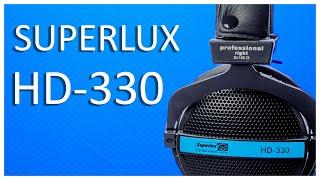 SUPERLUX HD-330 | ИДЕАЛЬНЫЕ НАУШНИКИ ДЛЯ ЗНАКОМСТВА С ОТКРЫТОЙ КОНСТРУКЦИЕЙ