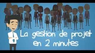 La gestion de projet en 2 min