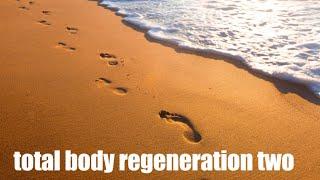 total body regeneration two (morphic field)