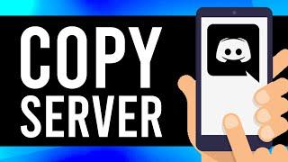 How To Copy a Discord Server on Mobile (Duplicate a Server)