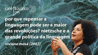 Repensar a linguagem pode ser a maior das revoluções? Nietzsche e a grande política da linguagem