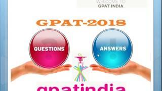 GPAT-2018 Memory Based Question Paper with Answers