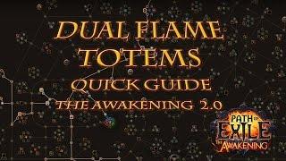 Dual Flame Totems Build Quick Guide - Path of Exile The Awakening 2.0: Templar