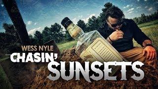 Wess Nyle - "Chasin' Sunsets" (Official Video)