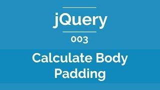 Arabic jQuery Practical Course #003 - Calculate Body Padding