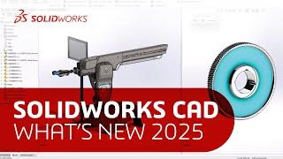 SOLIDWORKS CAD – What's New 2025