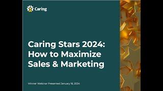 Caring Stars 2024: How to Maximize Sales & Marketing