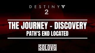 DESTINY 2 - The Journey - Discovery - Path's End Located (Xenophage Exotic Quest Step)