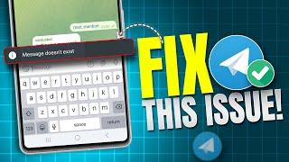 How to Fix 'Message Doesn’t Exist' Problem on Telegram | Fix Telegram Message Error