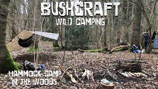 Bushcraft - Wild Camping - Hammock Camp in the Woods