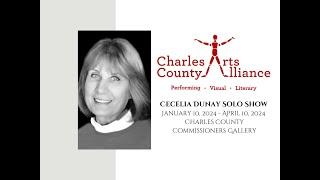 Cecelia Dunay Solo Show Charles County Commissioners Gallery