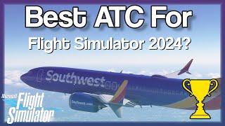 Best ATC For Microsoft Flight Simulator 2024