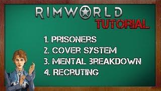 Prisoners and Mental breakdown Tutorial- Rimworld Alpha 11 Tutorial - Rimworld Beginner's Guide