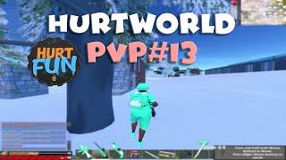 HURTWORLD V2 | PVP MONTAGE #13 | HURTFUN.COM