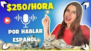 $250/Hora  Gana Dinero Solo Hablando Español 2024GANA Dinero por Internet desde CASA