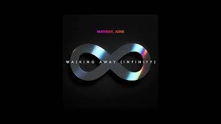 Matway, June - Walking Away (Infinity)