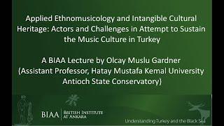 Applied Ethnomusicology and Intangible Cultural Heritage by Olcay Muslu Gardner