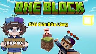 MINECRAFT ONE BLOCK SIÊU KHÓ 1.21 | TẬP 10 | GIẢI CỨU DÂN LÀNG TRÊN HÒN ĐẢO 1 BLOCK...