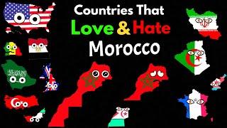 Countries That Love/Hate Morocco