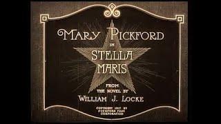 Stella Maris 1918 full movie starring Mary Pickford