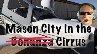 Mason City in the Cirrus (while the Bonanza is in the shop)