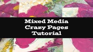 Mixed Media Crazy Pages Tutorial