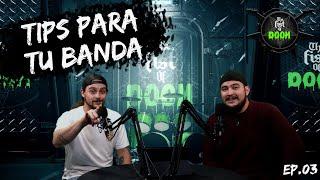 The Fist Of Doom | Podcast - Ep. 03 - TIPS PARA TU BANDA