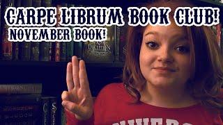 CARPE LIBRUM BOOK CLUB! | november book