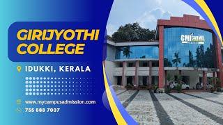 Girijyothi College - Vazhathope | mycampusadmission.com