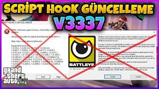 GÜNCELLEME GELDİ ! v3337 SCRIPT HOOK KOLAY KURULUM SCRIPT HOOK GUNCELLEME BATTLEYE HATASI !