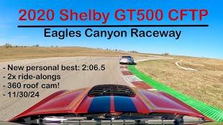 2020 Shelby GT500 CFTP Eagles Canyon Raceway - new PB!