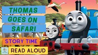 Thomas Goes On Safari | Story Time for Kids with One More Book