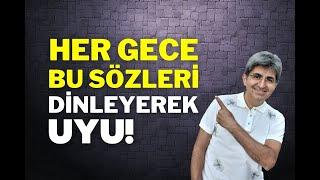 HER GECE BU SÖZLERİ DİNLEYEREK UYU! | Canten Kaya