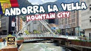 Explore Andorra La Vella's Majesty In 4K