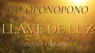 LLAVE DE LUZ - Ho´oponopono  La LLave Sanadora del Amor (MEDITACIÓN)