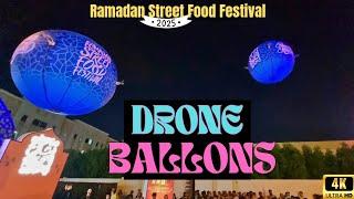 Dubai’s Largest Drone Balloon Show 2025 | Ramadan Festival 4K Spectacle!