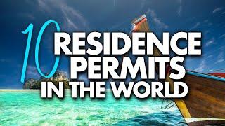 10 Best & Easy Residence Permits in the World: Move Abroad and Travel the World