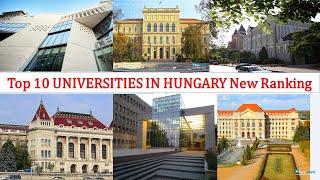 Top 10 UNIVERSITIES IN HUNGARY New Ranking | Hungarian University