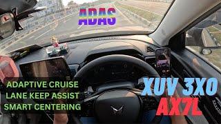 Driving with ADAS. Adaptive Cruise Control ,Lane Keep Assist Test of Mahindra XUV 3XO AX7L Automatic