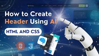 How to Create a Header/ Nav Bar Using AI - Web Design with AI tool - HTML And CSS