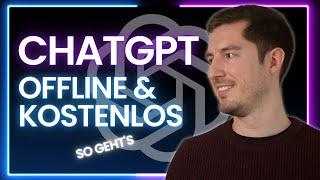 CHATGPT KOSTENLOS UND OFFLINE NUTZEN - GPT4All macht's möglich!