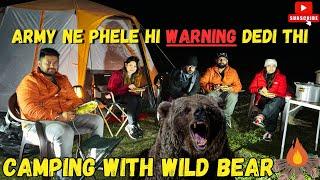 Army warned us before | Camping ️ with wild Bear | DGS13 #roadtripadventure #gurezvalley