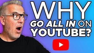 3 Reasons you should be all in on YouTube