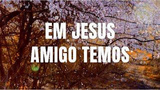 Em Jesus Amigo Temos - Luciana Debortoli (Cover)