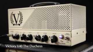 Victory Amplifiers V40 The Duchess – Official Video