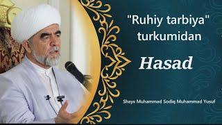 28. Hasad (Ruhiy tarbiya)