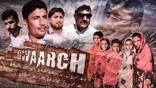 GWAARCH: ( New Balochi Film 2022 ) | Directed. Mairaj Mureed