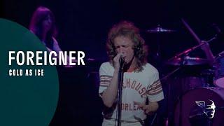 Foreigner - Cold As Ice (Live At The Rainbow '78)